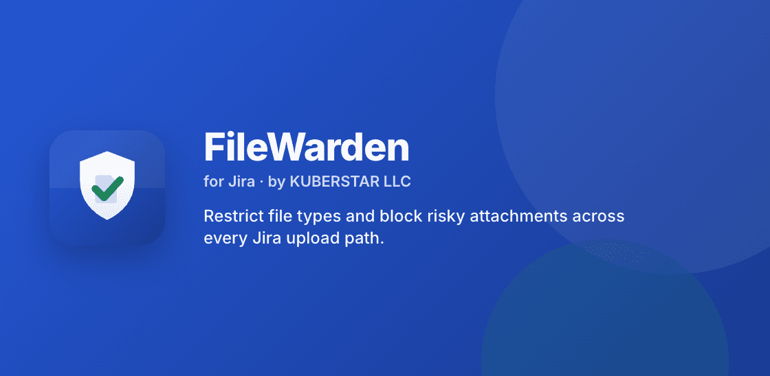 FileWarden - attachment governance for Jira