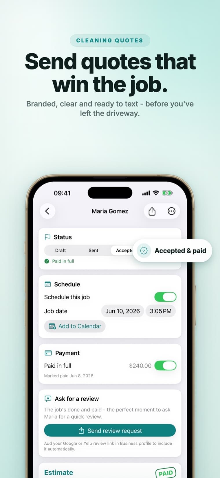 Estimaid quote screen - a branded, itemized cleaning quote ready to text, with status, schedule and payment tracked through to paid